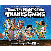'Twas the Night Before Thanksgiving [Hardcover]