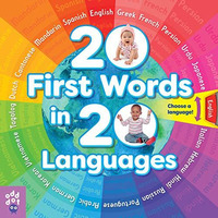 20 First Words in 20 Languages [Board book]
