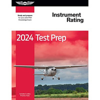 2024 Instrument Rating Test Prep         [TRADE PAPER         ]