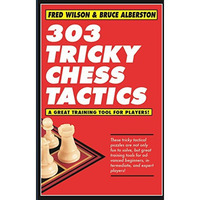 303 Tricky Chess Tactics [Paperback]