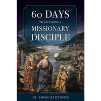 60 Days to Becoming a Missionary Apostle [Paperback]