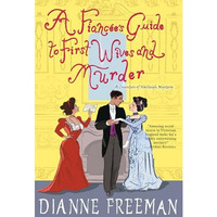 A Fianc?e's Guide to First Wives and Murder [Paperback]