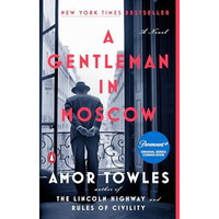 A Gentleman in Moscow: A Novel [Paperback]