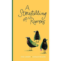 A Storytelling of Ravens [Hardcover]