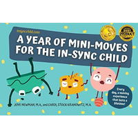 A Year of Mini-Moves for the In-Sync Child [Paperback]