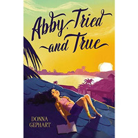 Abby, Tried and True [Hardcover]