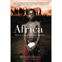 Africa: Altered States, Ordinary Miracles [Paperback]