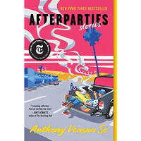 Afterparties: Stories [Paperback]
