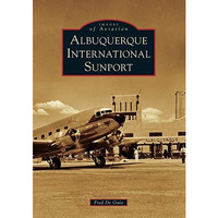 Albuquerque International Sunport [Paperback]