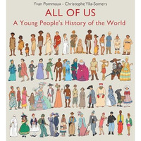 All of Us: A Young People's History of the World [Hardcover]
