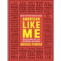 American Like Me: Reflections on Life Between Cultures [Paperback]