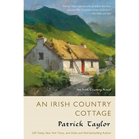 An Irish Country Cottage: An Irish Country Novel [Paperback]