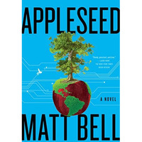 Appleseed: A Novel [Paperback]