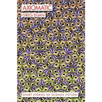 Axiomatic: Short Stories of Science Fiction [Paperback]