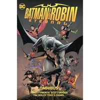 Batman & Robin Eternal Omnibus [Hardcover]