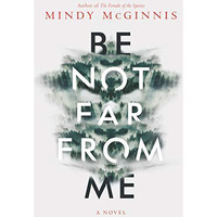 Be Not Far from Me [Hardcover]