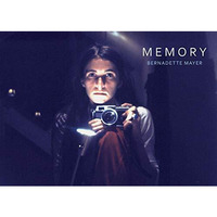 Bernadette Mayer: Memory [Hardcover]