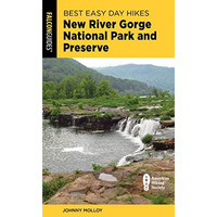 Best Easy Day Hikes New River Gorge National Park and Preserve [Paperback]