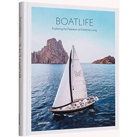Boatlife: Exploring the Freedom of Maritime Living [Hardcover]