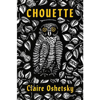 Chouette: A Novel [Paperback]