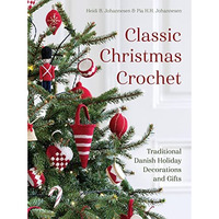 Classic Christmas Crochet [Paperback]