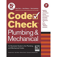 Code Check Plumbing & Mechanical 5th Edition: An Illustrated Guide to the Pl [Spiral bound]