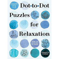 Connect with Calm: Dot-to-Dot Puzzles for Relaxation [Paperback]