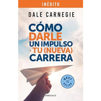 C?mo darle un impulso a tu (nueva) carrera / How to Give Your (New) Career a Boo [Paperback]
