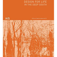 Design for Life: In the Deep South [Hardcover]