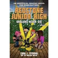 Dragons Never Die: Redstone Junior High #3 [Paperback]