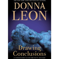 Drawing Conclusions: A Commissario Guido Brunetti Mystery [Paperback]