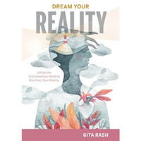 Dream Your Reality                       [CLOTH               ]