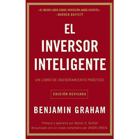 El inversor inteligente: Un libro de asesoramiento pr?ctico [Paperback]