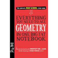Everything You Need to Ace Geometry in One Big Fat Notebook [Paperback]