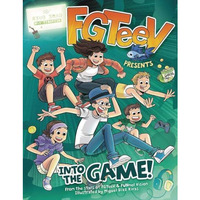 FGTeeV Presents: Into the Game! [Hardcover]