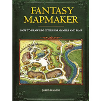 Fantasy Mapmaker: How to Draw RPG Cities for Gamers and Fans [Paperback]