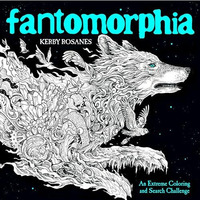 Fantomorphia: An Extreme Coloring and Search Challenge [Paperback]