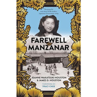 Farewell to Manzanar 50th Anniversary Edition [Hardcover]