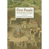 First People: The Early Indians Of Virginia [Paperback]
