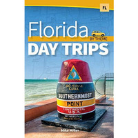 Florida Day Trips by Theme [Paperback]