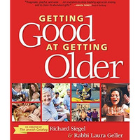 Getting Good at Getting Older [Paperback]