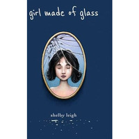 Girl Made of Glass [Paperback]