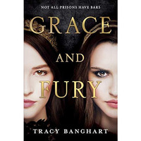Grace and Fury [Paperback]