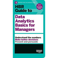 HBR Guide to Data Analytics Basics for Managers (HBR Guide Series) [Paperback]