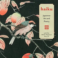Haiku : Japanese Art and Poetry [Hardcover]