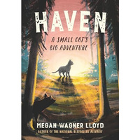 Haven: A Small Cat's Big Adventure [Hardcover]