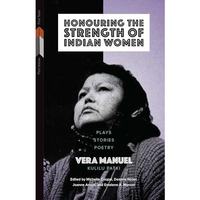 Honouring the Strength of Indian Women : Plays, Stories, Poetry [Paperback]