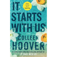 It Starts with Us: A Novel [Paperback]
