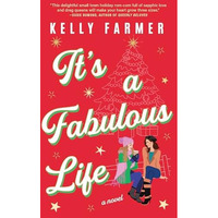 It's a Fabulous Life: A Novel [Paperback]