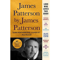 James Patterson by James Patterson: The Stories of My Life [Paperback]
